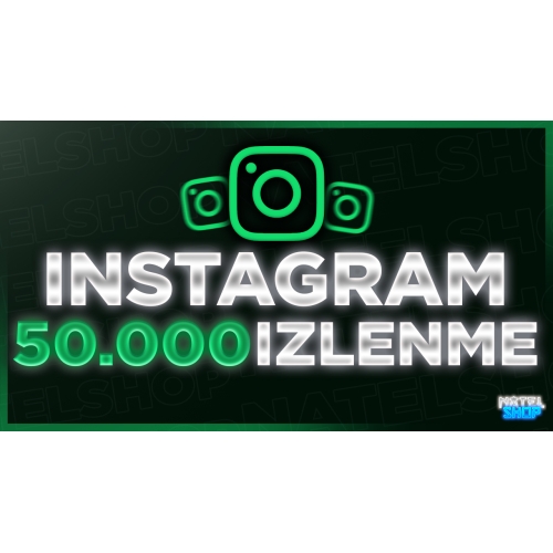  ⭐KALİTELİ INSTAGRAM 50000 İZLENME⭐